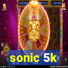 sonic 5k